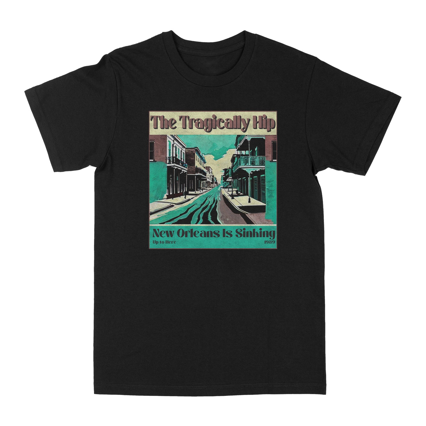 The Tragically Hip New Orleans is Sinking T-Shirt
