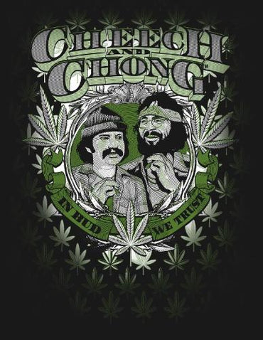 Cheech & Chong In Bud We Trust T-shirt